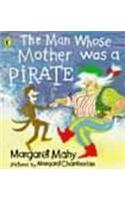 Man Whose Mother Was a Pirate