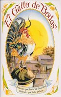 Unit 2: El Gallo de Bodas