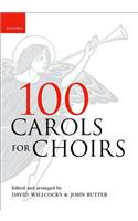 100 Carols for Choirs