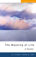 The Meaning of Life: A Reader