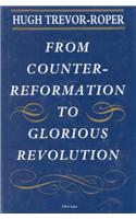 From Counter-Reformation to Glorious Revolution