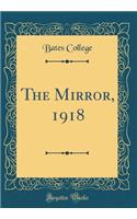 The Mirror, 1918 (Classic Reprint)