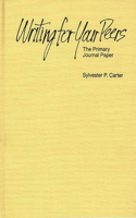 Writing For Your Peers: The Primary Journal Paper