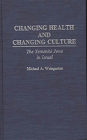 Changing Health and Changing Culture