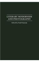 Literary Modernism and Photography