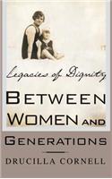 Between Women and Generations