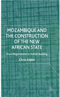 Mozambique and the Construction of the New African State