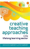 Creative Teaching Approaches in the Lifelong Learning Sector
