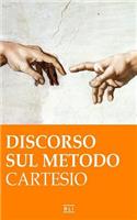 R. Cartesio. Discorso sul metodo