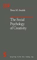 The Social Psychology of Creativity
