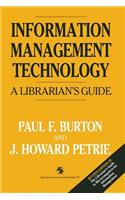 Information Management Technology: A Librarian's Guide