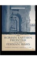 The Roman Eastern Frontier and the Persian Wars AD 363-628