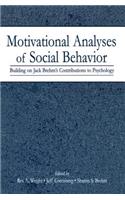 Motivational Analyses of Social Behavior