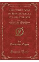 Trentadue Anni Di Servizio Nella Polizia Italiana