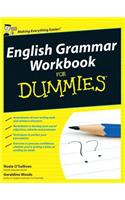 English Grammar Workbook For Dummies, UK Edition