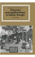 Hierarchy and Egalitarianism in Islamic Thought