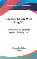 Counsels Of The Wise King V2