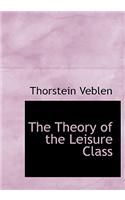 Theory of the Leisure Class