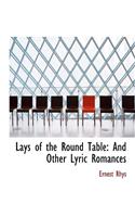 Lays of the Round Table