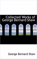 Collected Works of George Bernard Shaw