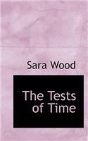 The Tests of Time