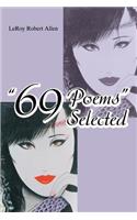 69 Poems Selected
