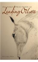 The Daily Practices of Leading Others