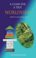 Claim for a True Worldview