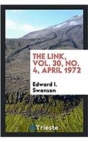 The Link, Vol. 30, No. 4, April 1972