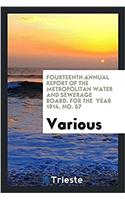 Fourteenth Annual Report of the Metropolitan Water and Sewerage Board. for the Year 1914. No. 57