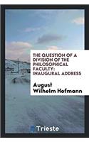 The Question of a Division of the Philosophical Faculty