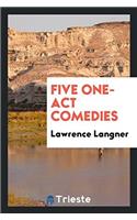 Five One-Act Comedies