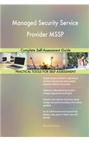 Managed Security Service Provider MSSP Complete Self-Assessment Guide