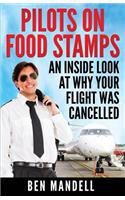 Pilots On Food Stamps