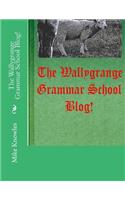 Wallygrange Grammar School Blog!