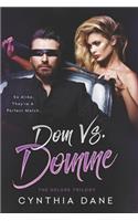 Dom Vs. Domme