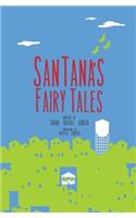 SanTana´s Fairy Tales