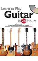 Learn to Play Guitar in 24 Hours