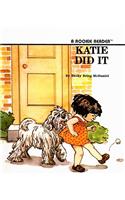 Katie Did It: (Rookie Readers: Level B (Pb))