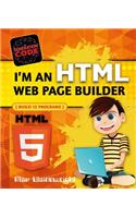 I'm an HTML Web Page Builder