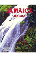 Jamaica, the Land: (Lands, Peoples & Cultures)