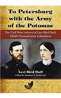 To Petersburg with the Army of the Potomac