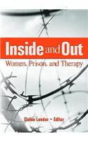 Inside and Out: Women, Prison, and Therapy