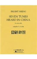 Seven Tunes Heard in China for Solo Cello
