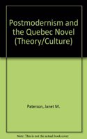 Postmodernism and the Quebec Novel