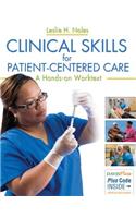 Clinical Skills for Patient-Centered Care: A Hands-On Worktext