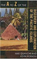 The A to Z of the Discovery and Exploration of the Pacific Islands