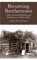 Becoming Brothertown
