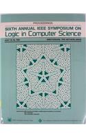 Logic in Computer Science: 6th: Symposium Proceedings (Symposium on Logic in Computer Science//Proceedings)