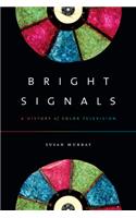 Bright Signals